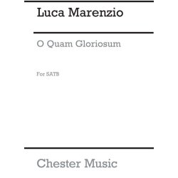 Marenzio: O Quam Gloriosum for SATB Chorus