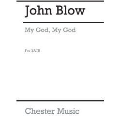 Blow: My God, My God, Look Upon Me for SATB Chorus