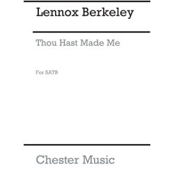 Lennox Berkeley: Thou Hast Made Me Op.55 No.1 for SATB Chorus