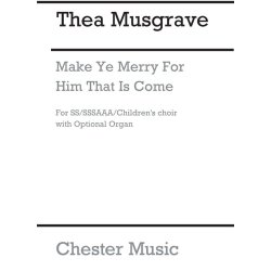 Musgrave: Make Ye Merry For Him That Is Come (Score)
