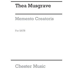 Thea Musgrave: Memento Creatoris For SATB And Organ