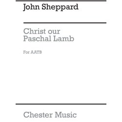 John Sheppard: Christ Our Paschal Lamb (ed. Wulstan)
