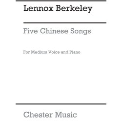 Lennox Berkeley: Five Chinese Songs Op.78