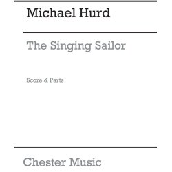Hurd, M The Singing Sailor, Score And Parts