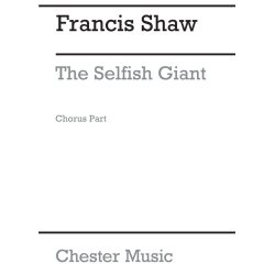 Francis Shaw: The Selfish Giant (Chorus Part)