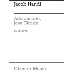 Jacob Handl: Adoramus Te Jesu Christe (Collins)