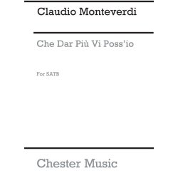 Monteverdi, C Che Dar Piu Vi Poss'io Ssatb