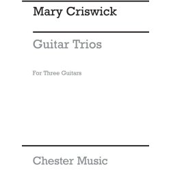 Criswick Guitar Trios: Music Of 4 Centuries Arranged For 3 Guitars