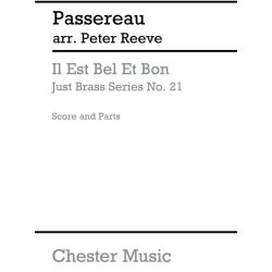 Pierre Passereau: Il Est Bel Et Bon - Brass Quartet (Just Brass No.21)