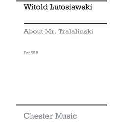 Witold Lutoslawski: About Mr Tralalinski