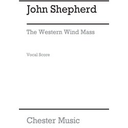 John Sheppard: Western Wind Mass