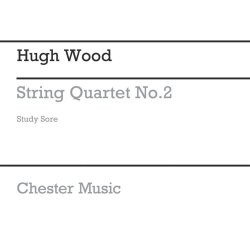 Hugh Wood: String Quartet No.2 Op.13 (Study Score)
