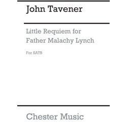 John Tavener: Little Requiem For Father Malachy Lynch
