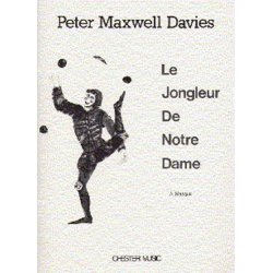 Peter Maxwell Davies: Le Jongleur De Notre Dame