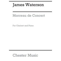 James Waterson: Morceau De Concert For Clarinet And Piano