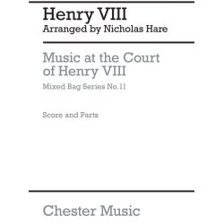 Mixed Bag No.11: Nicholas Hare - Music At The Court Of Henry VIII (Score/Parts)