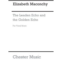 Elizabeth Maconchy: The Leaden Echo And Golden Echo (Vocal Score)