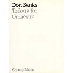 Don Banks: Trilogy For Orchestra