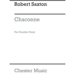 Robert Saxton: Chaconne for Double Choir