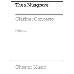 Thea Musgrave: Clarinet Concerto  (Full Score)