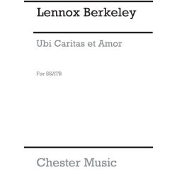 Lennox Berkeley: Ubi Caritas Et Amor Op.96 No.2