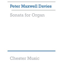 Peter Maxwell Davies: Sonata For Organ