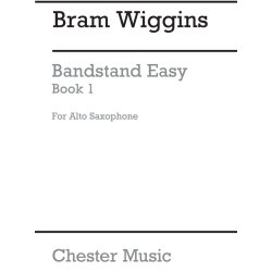 B. Wiggins: Bandstand Easy Book 1 (Concert Band Alto Saxophone 1)