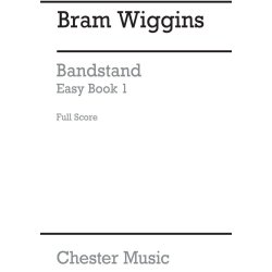 B. Wiggins: Bandstand Easy Book 1 (Score)