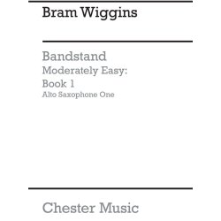 B. Wiggins: Bandstand Moderately Easy Book 1 (Concert Band Alto Sax 1)