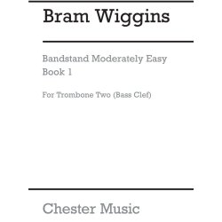 Bram Wiggins: Bandstand Moderately Easy Book 1 (Concert Band Trombone 2 - Bass Clef)