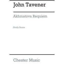 John Tavener: Akhmatova Requiem