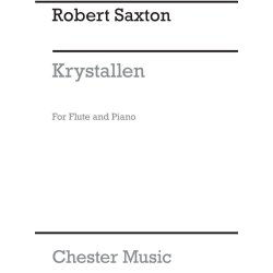 Robert Saxton: Krystallen For Flute And Piano