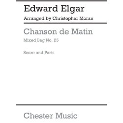 Mixed Bag No.25: Edward Elgar - Chanson De Matin (Score/Parts)