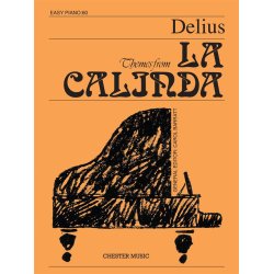 Frederick Delius: Themes From La Calinda (Easy Piano No.60)