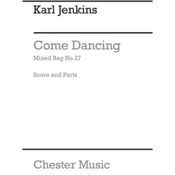 Mixed Bag No.27: Karl Jenkins - Come Dancing  (Score/Parts)
