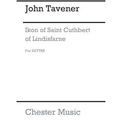 John Tavener: Ikon Of Saint Cuthbert Of Lindisfarne