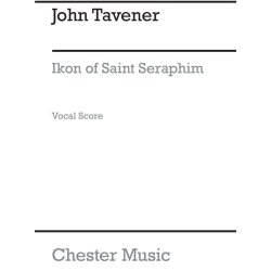 John Tavener: Ikon Of Saint Seraphim