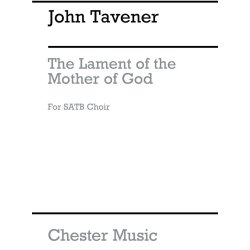 John Tavener: The Lament Of The Mother Of God