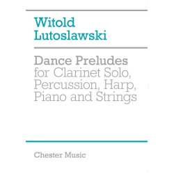 Witold Lutoslawski: Dance Preludes (Second Version 1955)