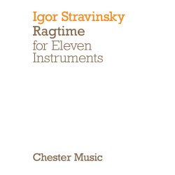 Igor Stravinsky: Ragtime For Eleven Instruments