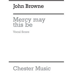 John Browne: Jesu, Mercy, How May This Be?