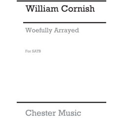 William Cornysh: Woefully Arrayed (SATB)
