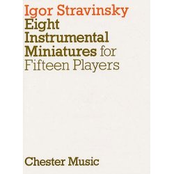 Igor Stravinsky: Eight Instrumental Miniatures (Miniature Score)