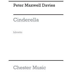 Peter Maxwell Davies: Cinderella (Libretto)