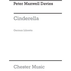 Peter Maxwell Davies: Cinderella (German Libretto)