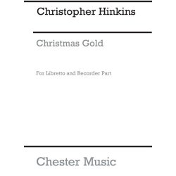 Hinkins, C. Christmas Gold Libretto and Recorder Part (1-9 Copies)