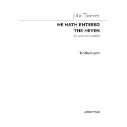 John Tavener: He Hath Entered The Heven