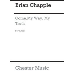 Brian Chapple: Come My Way, My Truth, My Life