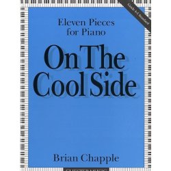 Brian Chapple: On The Cool Side (11 Pieces For Piano)