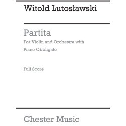 Witold Lutoslawski: Partita For Violin And Orchestra (Score)